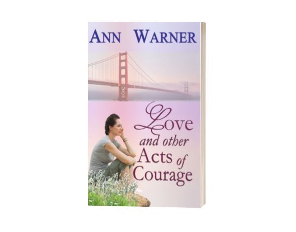 Love And Other Acts Of Courage